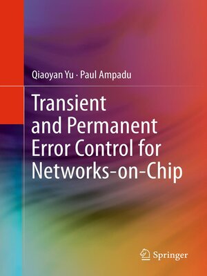 cover image of Transient and Permanent Error Control for Networks-on-Chip